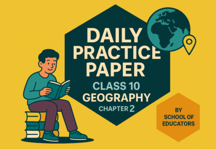 Daily Practice Paper Class X Geography Chapter 2 Forest and Wildlife Resources